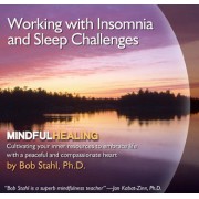 Working with Insomnia and Sleep Challenges
